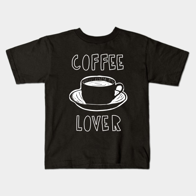 Coffee Lover Kids T-Shirt by Fyremageddon